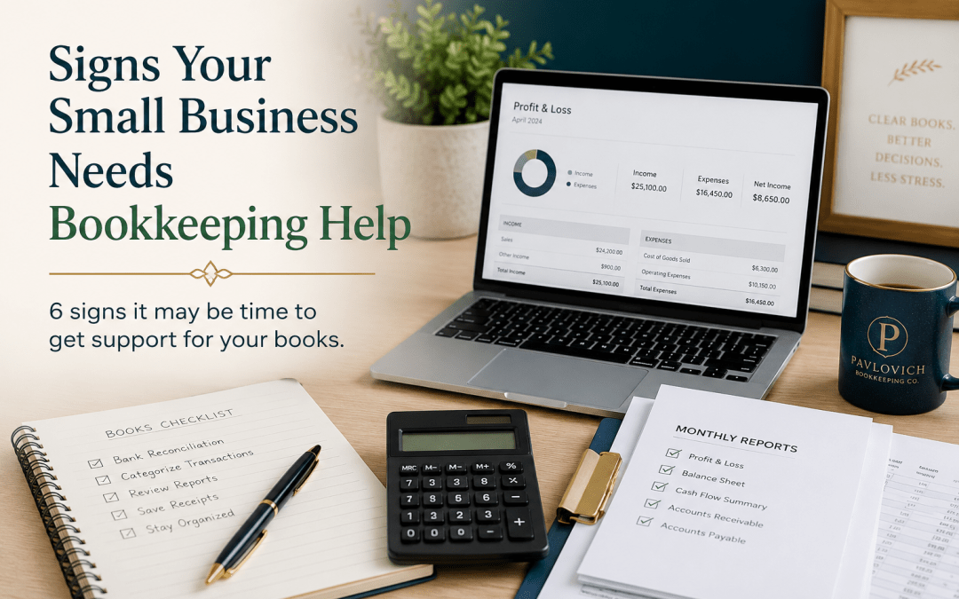 Signs Your Small Business Needs Bookkeeping Help