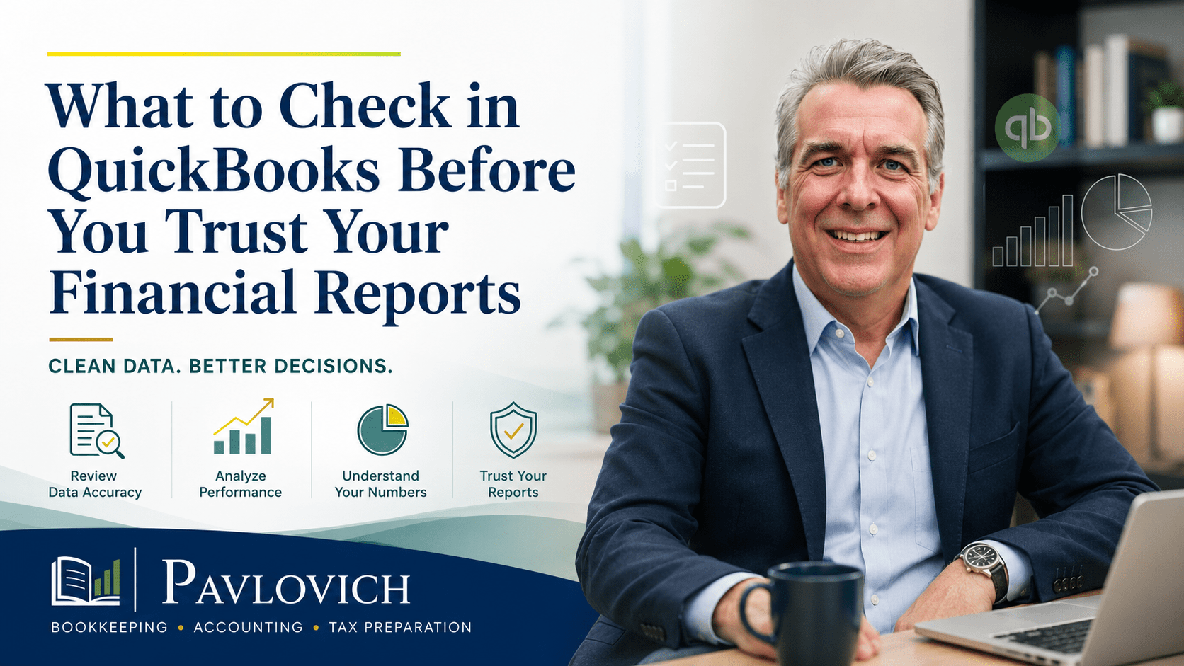 QuickBooks Reports What to Check Before You Trust Your Numbers