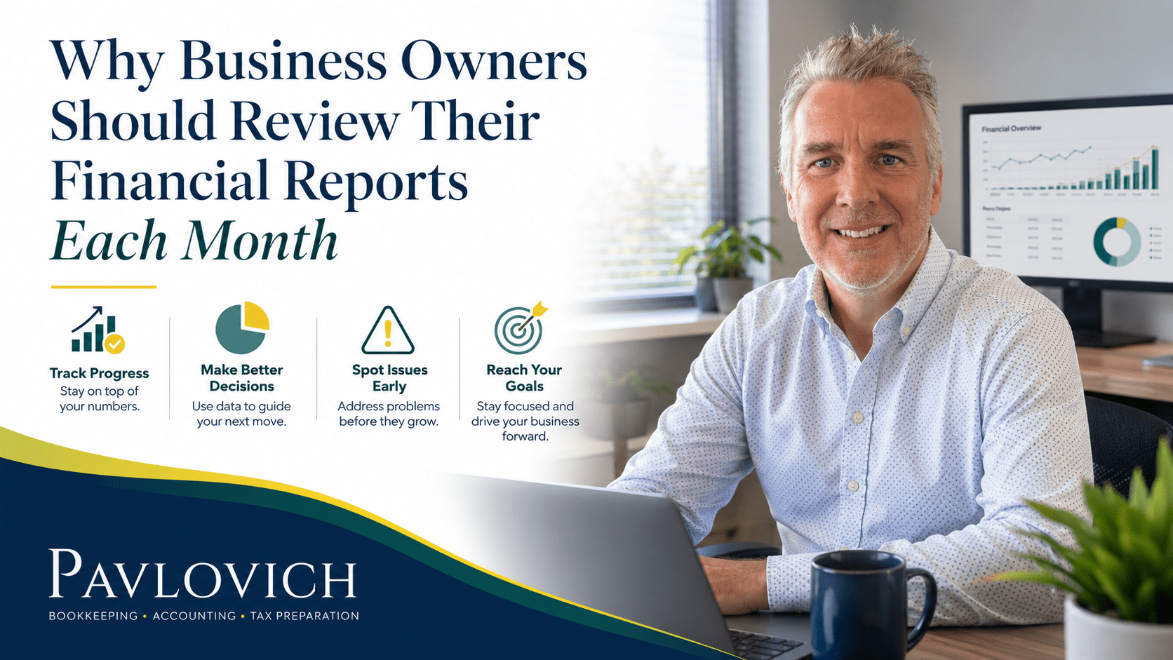 Why Business Owners Should Review Their Financial Reports Each Month0.215148324077198